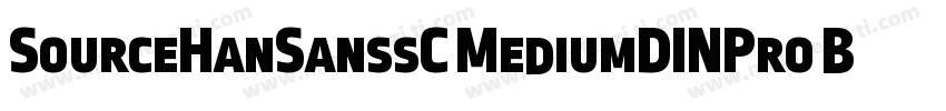 SourceHanSanssC MediumDINPro Black字体转换